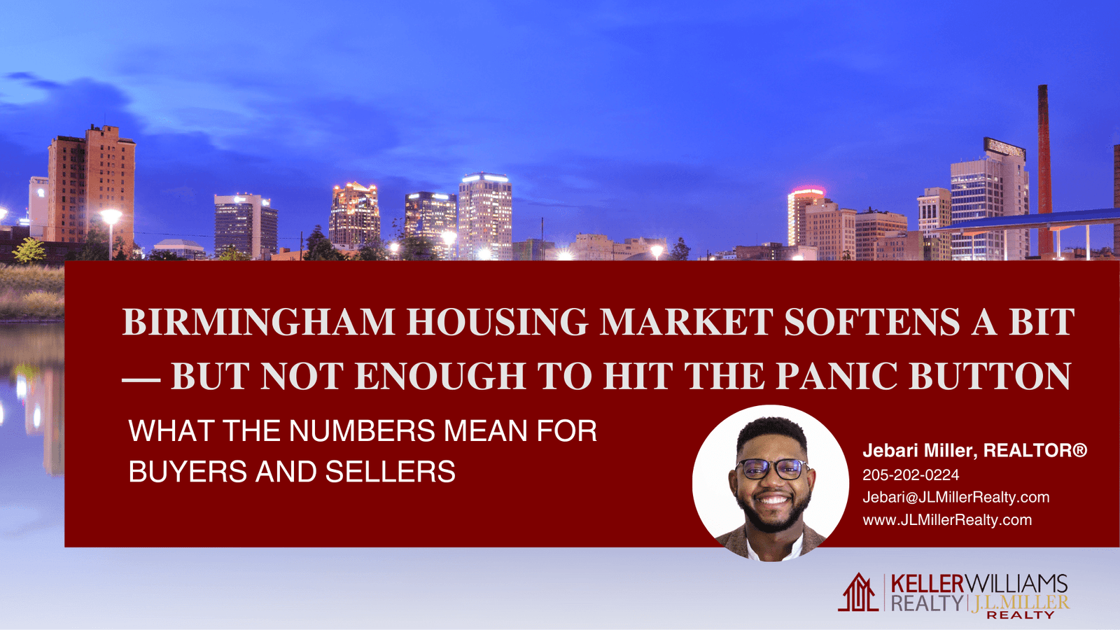 Birmingham Real Estate Market Update 122025 - JL Miller Realty | Keller Williams Vestavia Real Estate Market Update for Birmingham AL